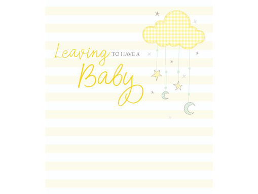 Picture of LEAVING TO HAVE A BABY CARD